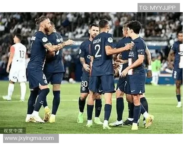 奥尔良对阵巴黎圣日耳曼精彩直播全程回顾与赛后分析