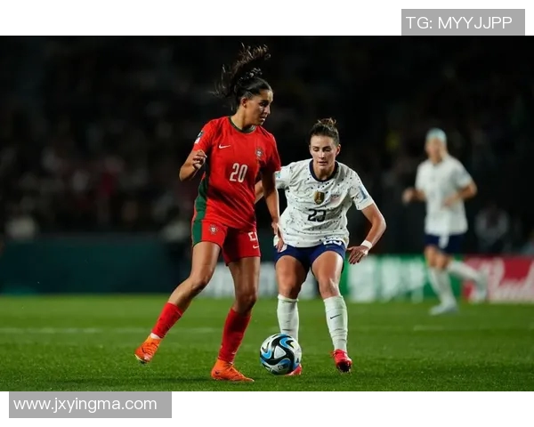 葡萄牙女足迎战英格兰队精彩对决解析与赛前预测