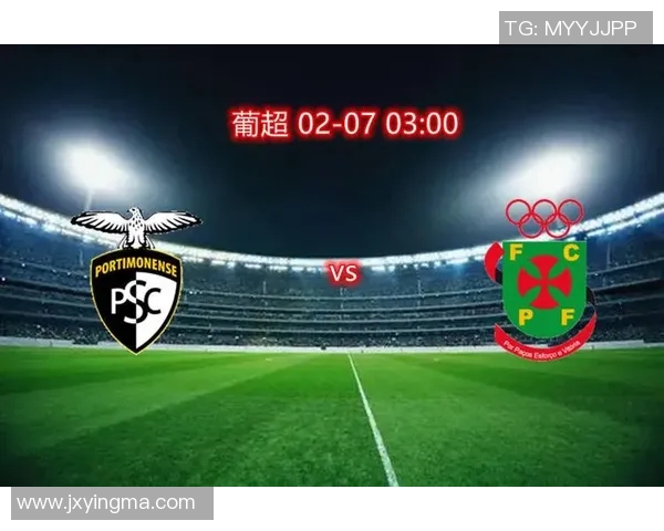 费雷拉对阵波尔蒂芒精彩直播全程回顾及赛后分析