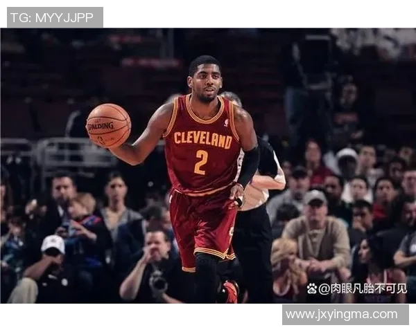 凯里欧文的篮球之路：从天才少年到NBA超级明星的传奇旅程